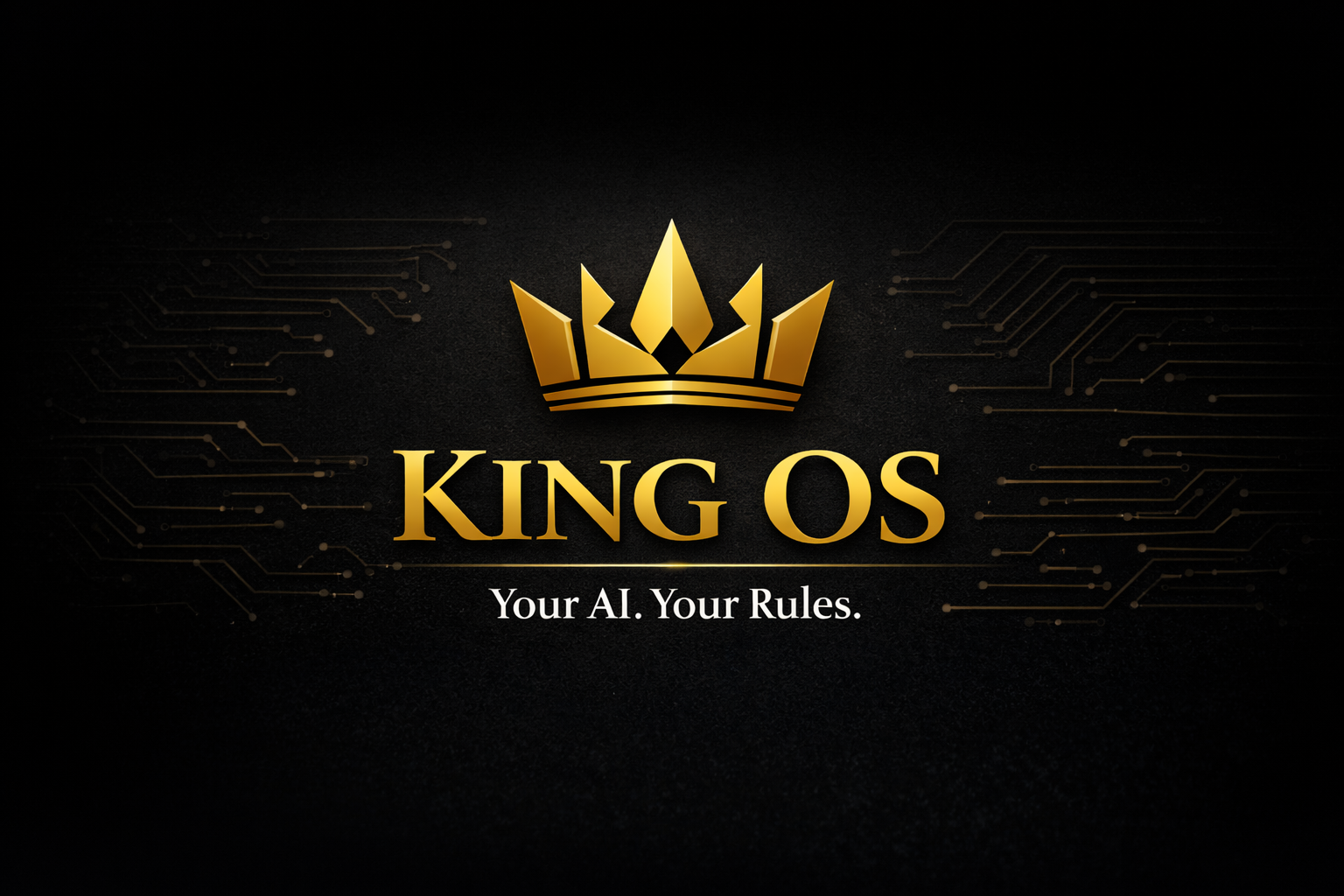 King OS — Your AI. Your Rules.